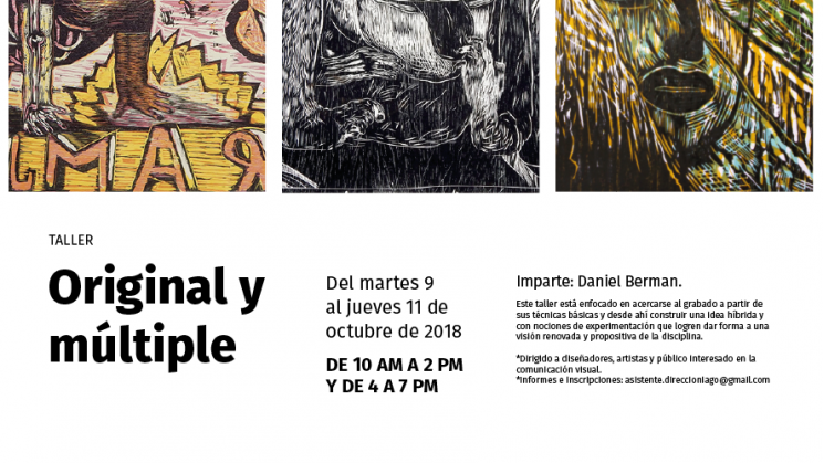 Taller: Original y múltiple, impartido por Daniel Berman