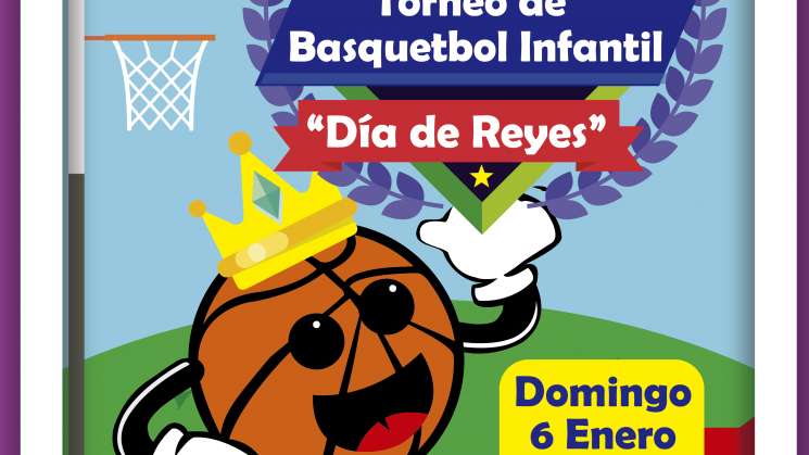 Celebran niñ@s oaxaqueños Día de Reyes con Torneo de Basquetbol