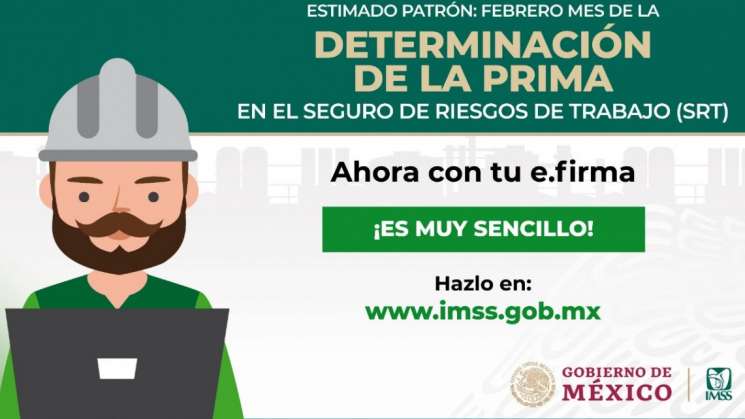 IMSS- Oaxaca, invita a patrones presenten la Determinación Anual