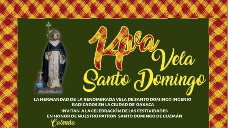 Oaxaca de Juárez vive la 14va Vela de Santo Domingo Ingenio