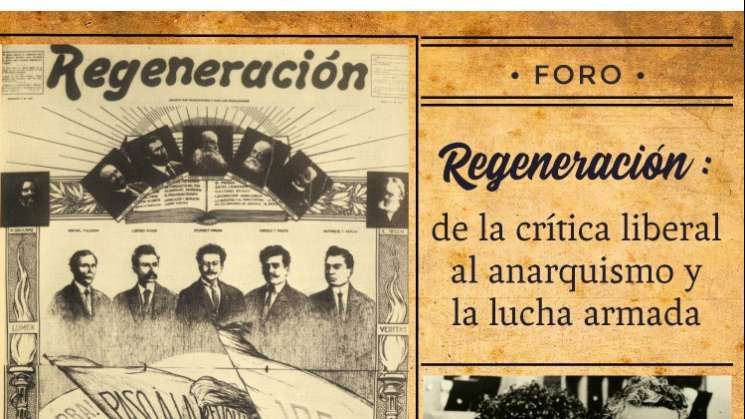 Analizan legado magonista del periódico Regeneración