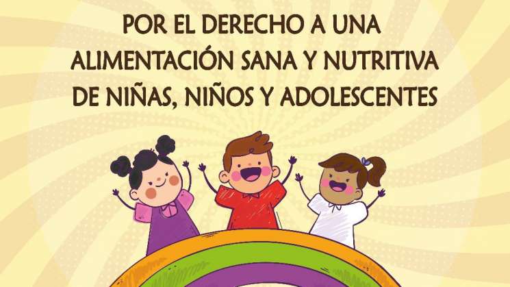 Impulsan campaña Por derecho a una alimentación sana y nutritiva