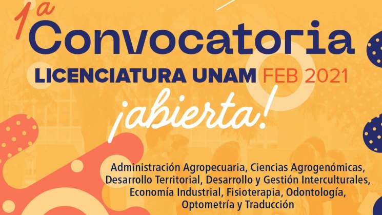 UNAM abre convocatoria para nuevo ingreso a licenciaturas en 2021