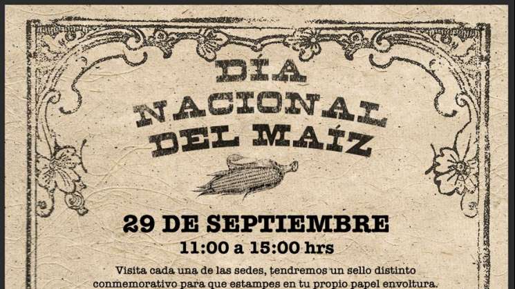 Museos celebrarán el Día Nacional del Maíz     