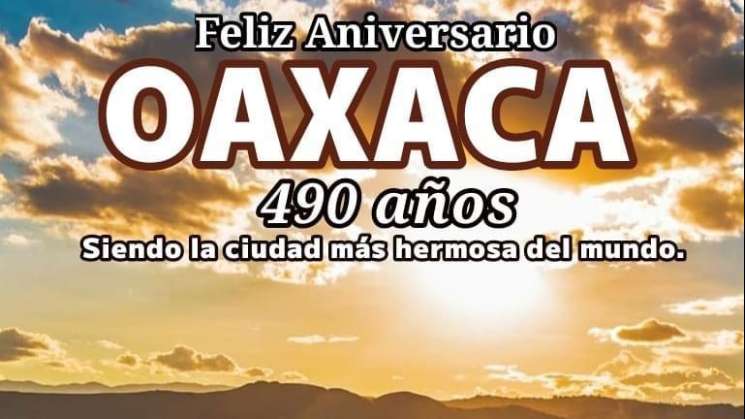 490 Aniversario de la fundación de Oaxaca