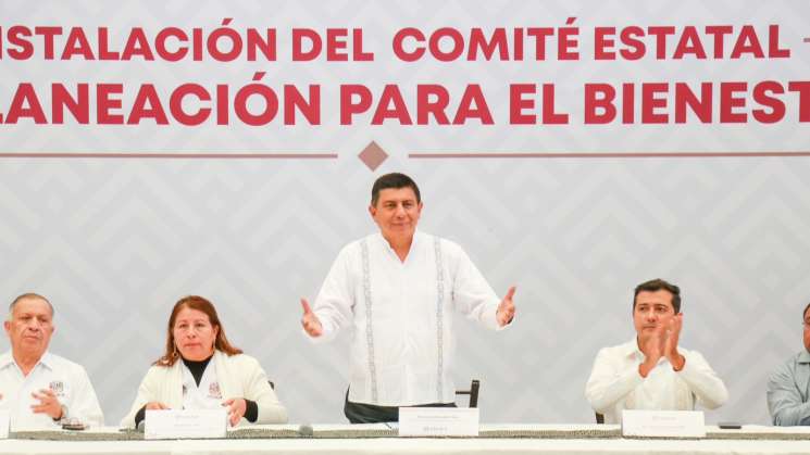 Instalan Comité Estatal de Planeación  para Bienestar en Oaxaca
