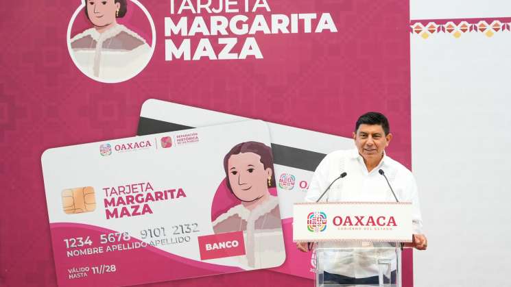 Presenta Salomón Jara Tarjeta Margarita Maza para oaxaqueñas