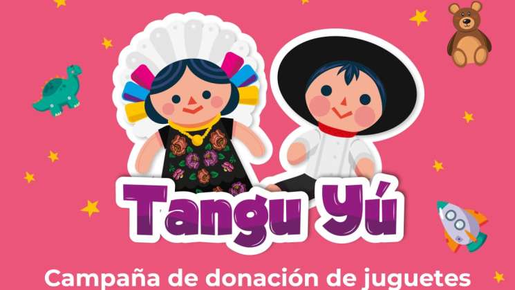 Convocan a donar juguetes nuevos para la campaña Tangu Yú del DIF
