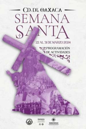 Programa de Actividades Semana Santa Ciudad de Oaxaca 
