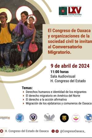 Congreso de Oaxaca invita al “Conversatorio Migratorio”