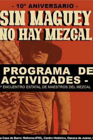     Invitan al Quinto Encuentro Estatal de Maestros del Mezcal