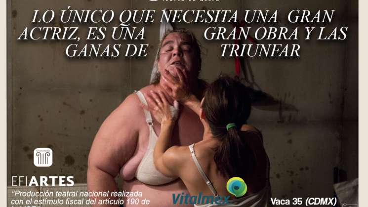 Llega a Oaxaca la mejor obra de teatro a la Locomotora