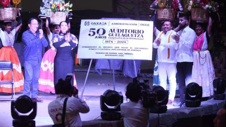 Auditorio Guelaguetza, símbolo de identidad, historia y cultura 