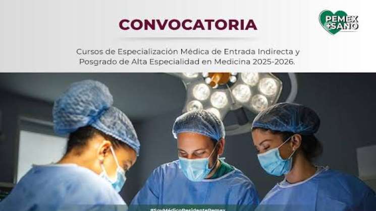 Lanza Pemex convocatoria 2025 para residencias médicas