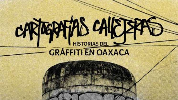 Inicia el programa Cartografías callejeras en Oaxaca 
