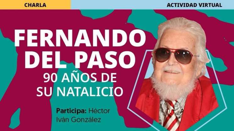 En charla virtual será recordado el escritor Fernando del Paso 