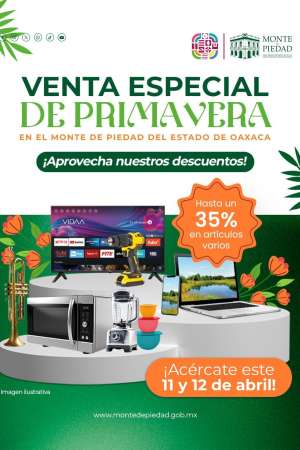 Invita Monte de Piedad del Estado de Oaxaca a la “Venta Especial