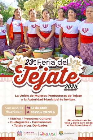 Invita San Andrés Huayápam a la XXIII Feria del Tejate
