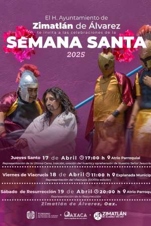 Vive las tradiciones de Semana Santa en Zimatlán de Álvarez 