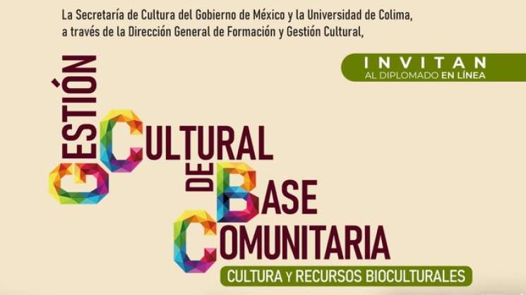 Lanzan Diplomado en Gestión Cultural de base Comunitaria