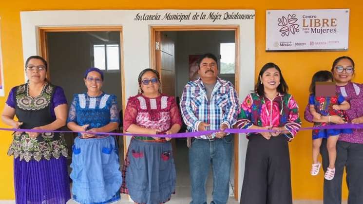 Mujeres de Oaxaca cuentan con espacios libres de violencia