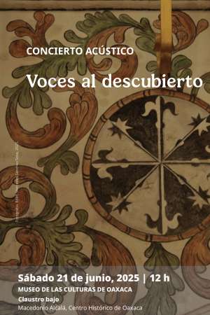 Museo de las Culturas te invita al concierto Voces al descubierto