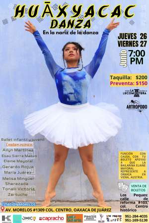 Disfruta del espectáculo Huáxyacac Danza 