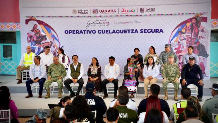 Arranca el Operativo Guelaguetza Segura 2025 en Oaxaca de Juárez