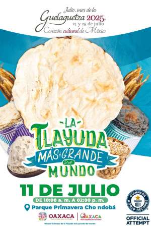 Oaxaca va por Récord Guinness de la tlayuda más grande del mundo 