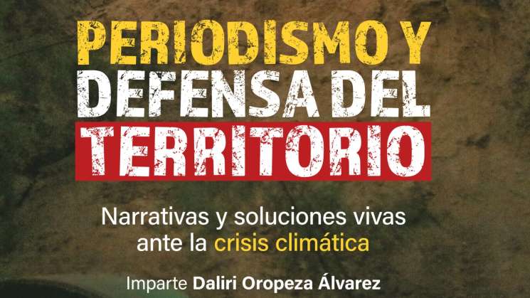 IAGO lanza el taller Periodismo y defensa del territorio