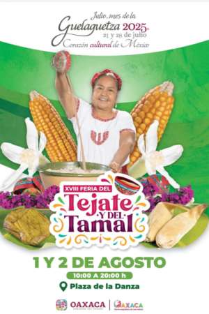 Invitan a la Feria del Tejate y del Tamal en Plaza de la Danza