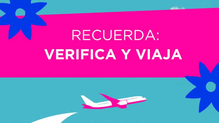 Se suma Oaxaca a la estrategia “Verifica y Viaja” de Asetur  