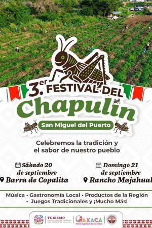 Invitan al 3er Festival del Chapulín en San Miguel del Puerto
