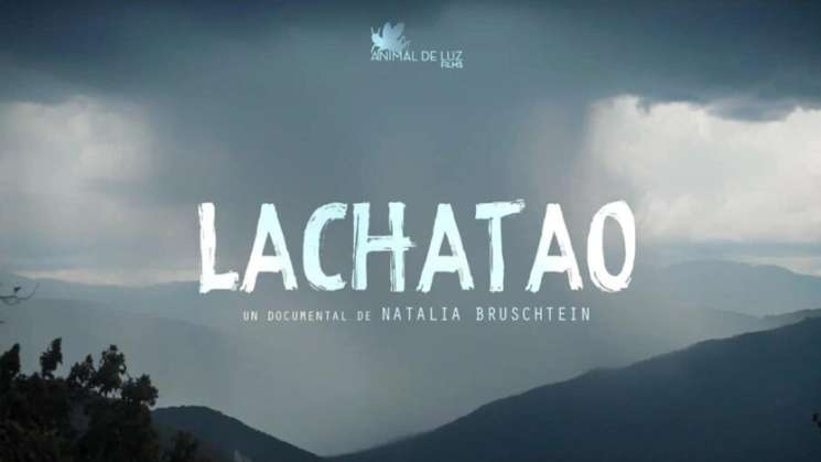 En Oaxaca presenta Natalia Bruchtein su documental Lachatao
