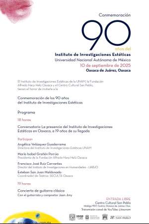 Oaxaca celebra el 90 Aniversario del IIEUNAM