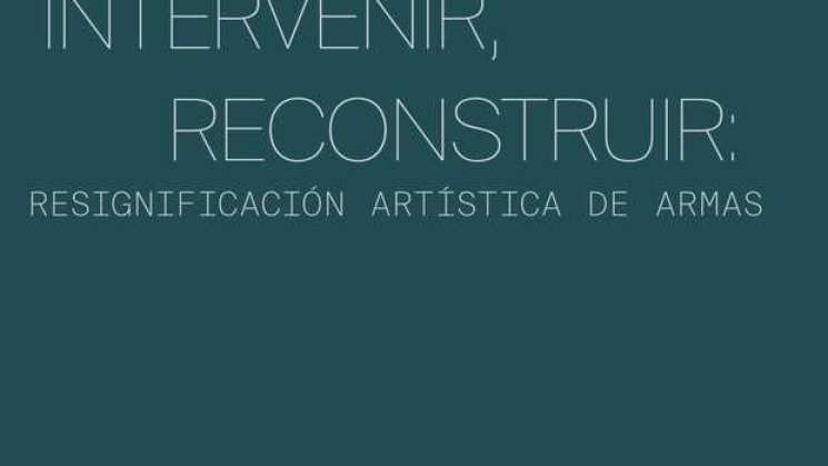 Ante violencia, lanzan convocatoria para cambiar armas por arte
