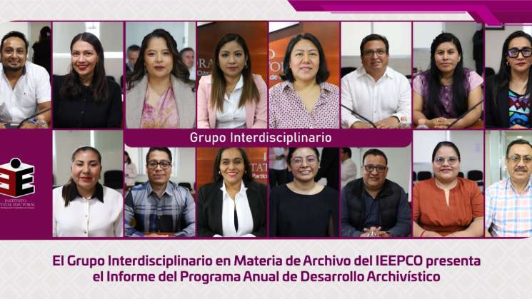 IEEPCO presenta Informe de Desarrollo Archivístico