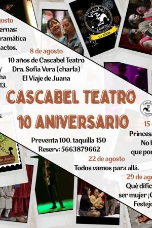 Cascabel Teeatro celebra su 10 Aniversario con programa especial