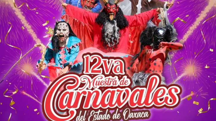 Invita SECULTA la Muestra de Carnavales de Oaxaca 2026